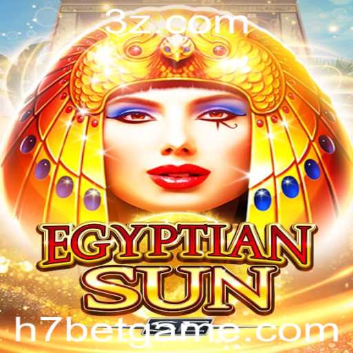 Explorando o Fascinante Mundo de EgyptianSunSE: Um Mergulho nas Regras e Estratégias do H7 Game Bet
